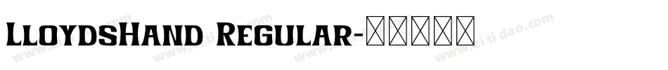 LloydsHand Regular字体转换